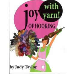 Joy Of Hooking With Yarn