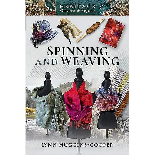 Spinning and Weaving Spinning And Weaving -Sewing Textile Store B9781526724526 62075.1572381447