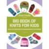 Jorid Linvik's Big Book Of Knits For Kids -Sewing Textile Store B9781570769863 33047.1676210708