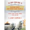 Keeping Sheep And Other Fiber Animals 2 Keeping Sheep And Other Fiber Animals -Sewing Textile Store B9781680994049 57151.1549763154