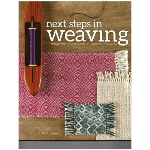 Next Steps in Weaving Next Steps In Weaving -Sewing Textile Store