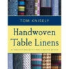 Handwoven Table Linens -Sewing Textile Store b9780811716178 79332.1557241678