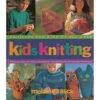 Kids Knitting: Projects For Kids Of All Ages 1 Kids Knitting: Projects For Kids Of All Ages -Sewing Textile Store b9781579652418 88467.1557243782